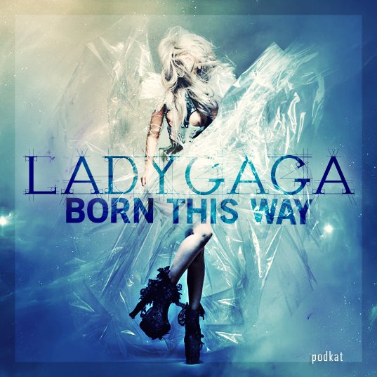 Lady Gaga - Born This Way